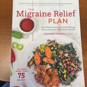 The Migraine Relief Plan by Stephanie Weaver
